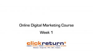 Digital Marketing Course Week 1