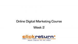 Digital Marketing Course Week 2