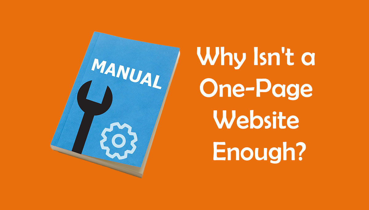 Why Isn't a One-Page Website Enough?